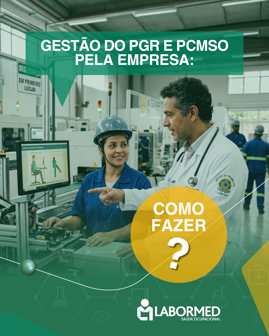 You are currently viewing GESTÃO DO PGR E PCMSO PELA EMPRESA: COMO FAZER?