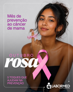 Read more about the article Outubro Rosa: prevenção, informação e diagnóstico precoce podem salvar vidas