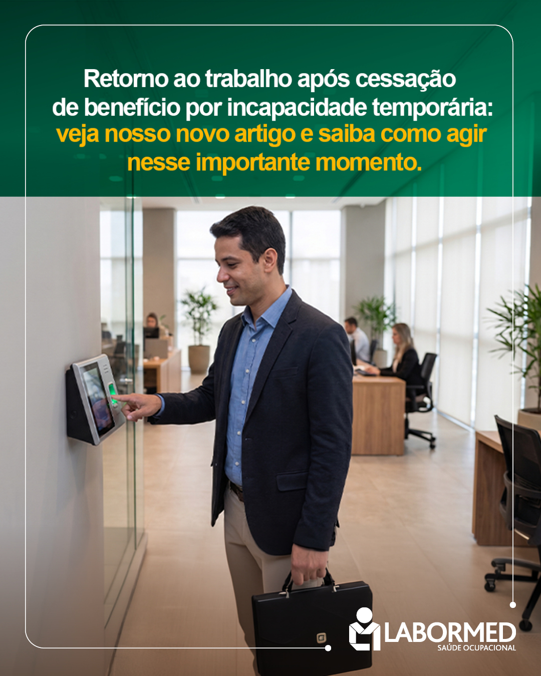 You are currently viewing RETORNO AO TRABALHO: CESSAÇÃO DE BENEFÍCIO DE COLABORADOR COM INCAPACIDADE RESIDUAL
